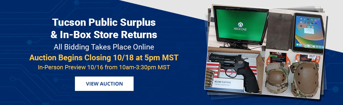 Tucson Public Surplus & Store Returns Auction Begins Closing Sunday, October 18th