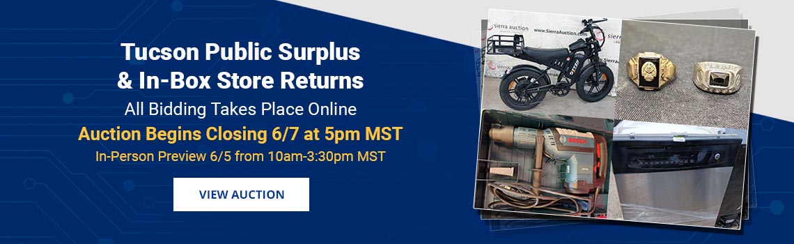Tucson Public Surplus & Store Returns Auction Closing Sunday, June 7th