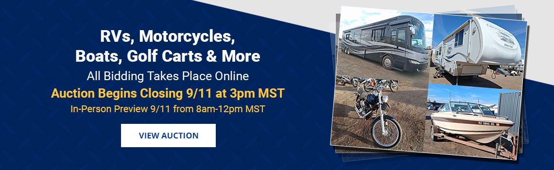 RVs, Motorcycles, Golf Carts, Boats, Off-Road Vehicles Auction Begins Closing Friday, September 11th