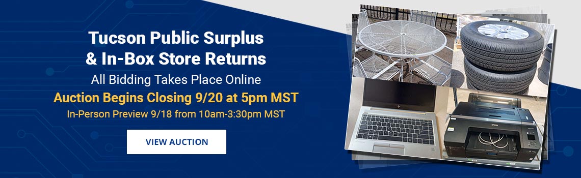 Tucson Public Surplus & Store Returns Auction Closing Sunday, September 20th