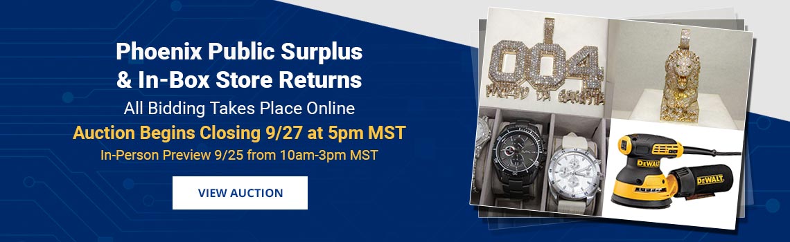 Phoenix Public Surplus & Store Returns Auction Closing Sunday, September 20th